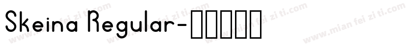 Skeina Regular字体转换
